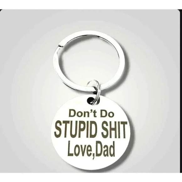 Don't Do Stupid Love Dad Funny Keychain - Picture 1 of 1